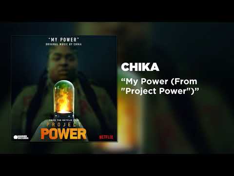 CHIKA My Power (From "Project Power") [Official Audio]