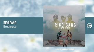 Rico Gang | Embarass | Official Audio