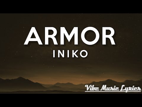 Iniko - Armor (Lyrics)