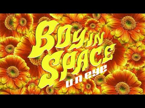 Boy In Space - u n eye  [Official Audio]