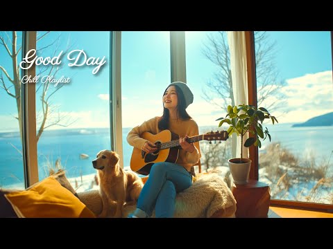 【洋楽playlist】部屋でかけ流したい🍃気分良く心地いいお洒落な洋楽🎶Good Day music playlist［ドライブbgm/作業用BGM/ゆったりBGM/work/study ］