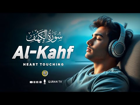 SURAH AL KAHF سورة الكهف | A MAGNIFICENT QURAN RECITATION THAT | WILL MELT YOUR HEART | QuranTV