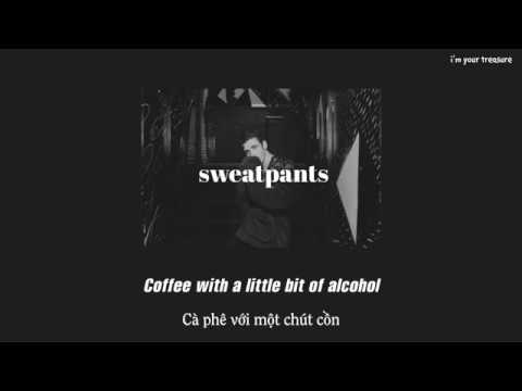 [Vietsub/Lyrics] Sweatpants - Lauv