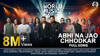 Abhi Na Jao Chhodkar | World Music Day Concert 24 | Sourendro-Soumyojit