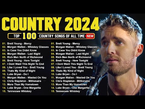 Brett Young, Luke Combs, Morgan Wallen, Kane Brown, Luke Bryan 🤠 Country Music Playlist 2024