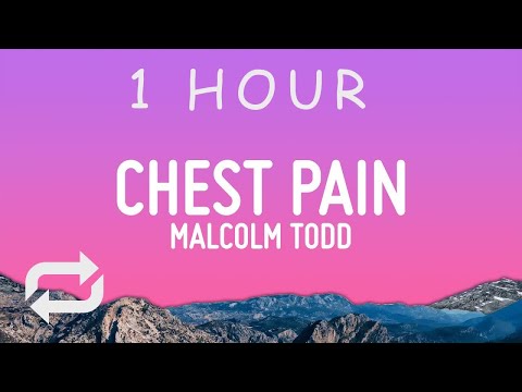 Malcolm Todd - Chest Pain (Lyrics)