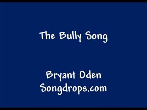 The Bully Song