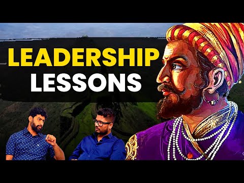 Chattrapati Shivaji Maharaj - 3 Leadership Lessons | Maratha Empire