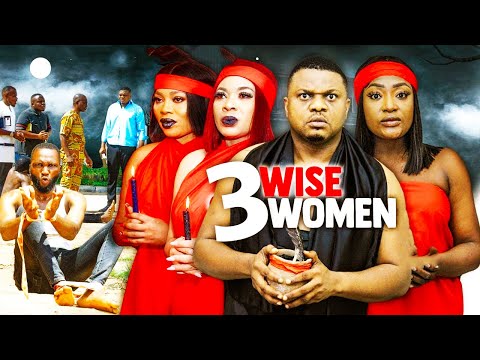 3 Wise Women - Ken Erics, Lizzy Gold, Destiny Etiko | Nigerian Movies 2024 latest Full Movies