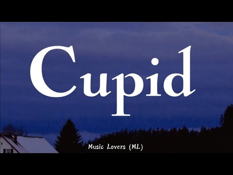 Fifty fifty - Cupid (Lyrics)