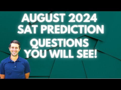 August 2024 Digital SAT Prediction