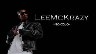 LeeMcKrazy x Scotts Maphuma - Noxolo (Official Audio)