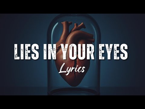 Lies in Your Eyes – A Heartbreaking Song About Betrayal & Lost Love | official song music