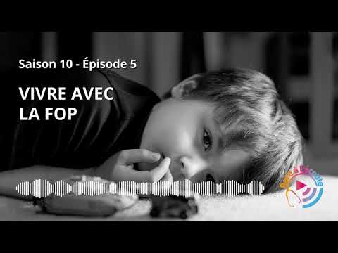 Vivre avec la FOP