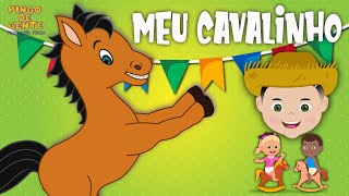 Meu Cavalinho - Música Infantil - Pingo De Gente (Desenho Infantil)