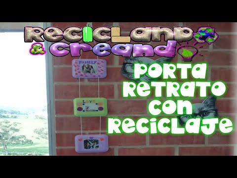 HACER PORTARETRATO CON RECICLAJE / PORTARETRATOS CON RECICLAJE / PORTARETRATO CON MATERIAL RECICLADO