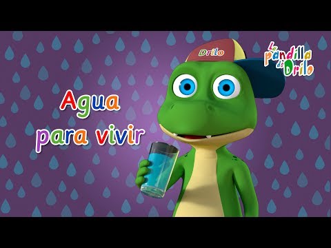 "Agua" - La Pandilla de Drilo | Drilo TV