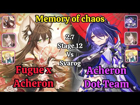 E1S0 Fugue x Acheron & E0S1 Acheron Dot Memory of chaos Stage 12 vs Svarog Showcase / HSR