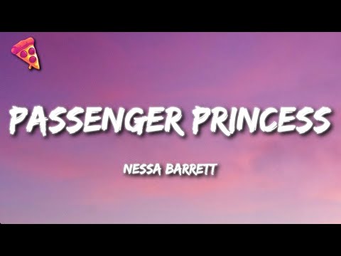 Nessa Barrett - PASSENGER PRINCESS (Lyrics)