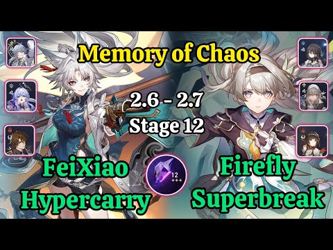 E0S0 FeiXiao Hypercarry & E0S0 Firefly Superbreak Memory of chaos stage 12 Clear / Honkai star rail