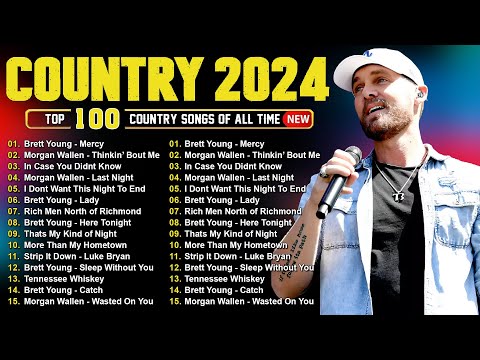 Brett Young, Luke Combs, Morgan Wallen, Kane Brown, Luke Bryan 🤠 Country Music Playlist 2024