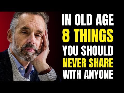 In old age, 8 Things NEVER SHARE with Anyone