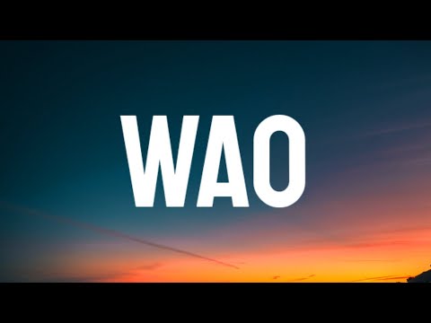 Sech - Wao (Lyrics/Song)