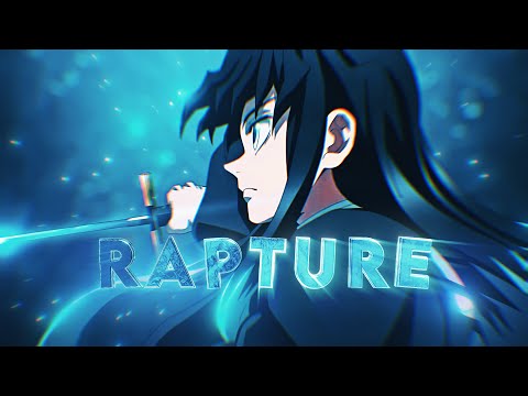 「Rapture 💫」Demon Slayer Season 3「AMV/EDIT」4k