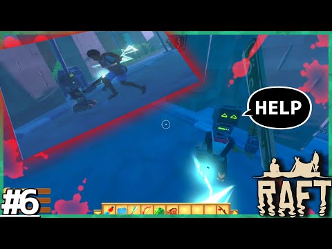 ロボットに相手に負けるはずなんて...！！【Raft#6】