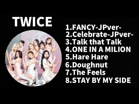 【作業用】TWICEメドレー3