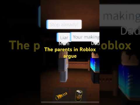 Roblox the parents argue