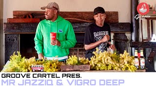 Amapiano | Groove Cartel Presents Mr JazziQ & Vigro Deep