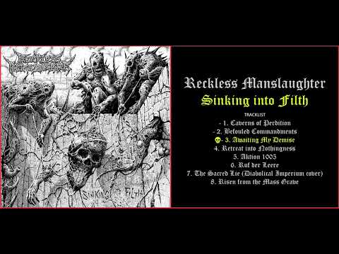 Reckless Manslaughter - Sinking into Filth (2024) [Full Album]