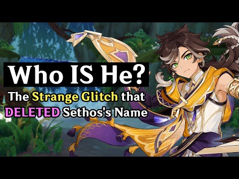 So, Sethos Doesn't have a Name on my Genshin Account...