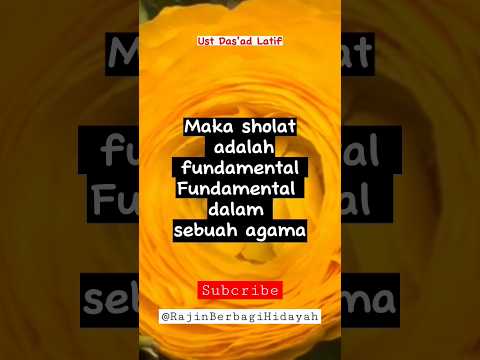 Sholat adalah Fundamental dalam sebuah Agama #ustdasadlatif #ceramahsingkat #shorts