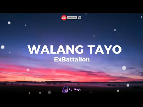 ExBattalion - Walang Tayo (lyrics) #everyone #lyrics #exbattalion