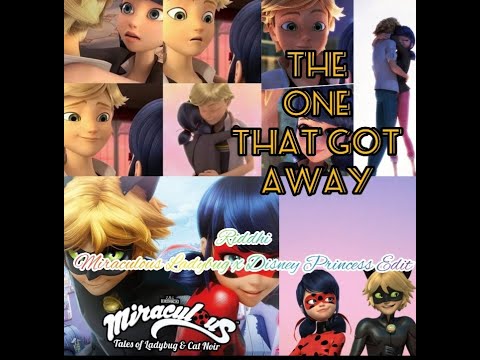 Miraculous Ladybug AMV| Subscribe| The One that got Away|