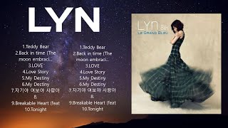 L Y N  Full Album 2024 ~ Top 10 Best Songs ~ Greatest Hits