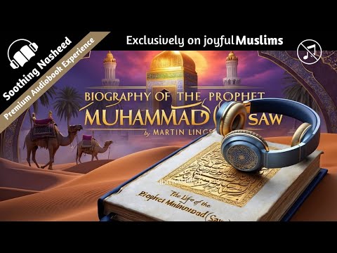 Muhammad (SAW) His Life Based On The Earliest Sources by Martin Lings | Full English Audiobook