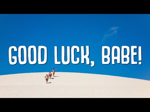 Chappell Roan - Good Luck, Babe! (Lyrics)