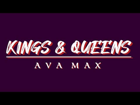 Kings & Queens - Ava Max | Lyric Video