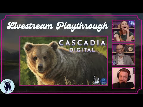 Cascadia Digital Edition LIVE playthrough with Becca, Ruel, and Ray | One More Game!