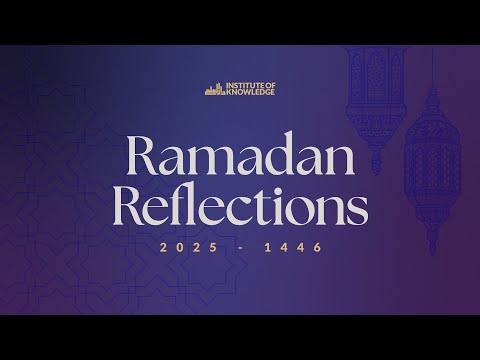 Welcome Ramadan | Ep.1 Ramadan Reflections 2025/1446 | Dr. Shaykh Furhan Zubairi