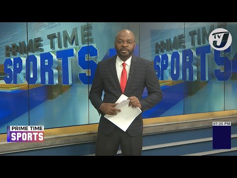 Jamaica's Sports Headlines #tvjnews #tvjprimetimenews