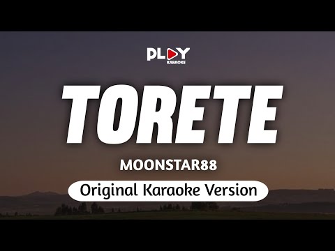 Moonstar88 - Torete (Karaoke Version)