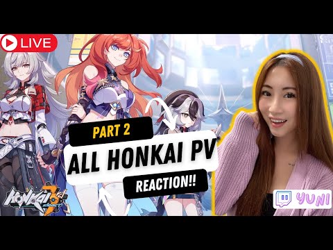 WE ARE WATCHING HONKAI PART 2 PVS! Day3 - | Honkai Impact 3rd