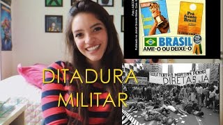 Resumo de História: DITADURA MILITAR (Débora Aladim)