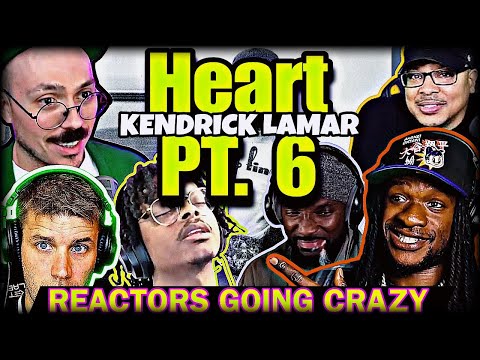 Kendrick Lamar - Heart pt. 6 | REACTION COMPILATION