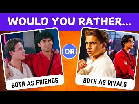 Would You Rather 🎬 Cobra Kai Season 6 Special Netflix Quiz!🥋Miguel, Sam, Robby, Tory, Daniel, Johnny