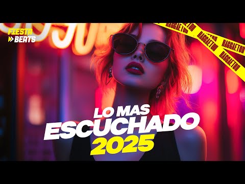 HITS REGGAETON 2025 💥 LAS CANCIONES MÁS ESCUCHADAS DEL AÑO 🎧